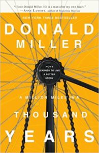 A Million Miles In A Thousand Years by Donald Miller