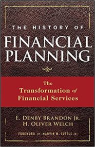 The History of Financial Planning by Denby and Welch